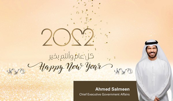 New Year Message – Ahmed Salmeen, Chief Executive Government Affairs