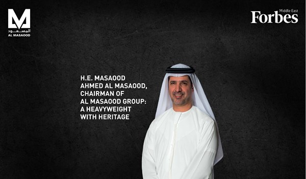  H.E. Masaood Ahmed Al Masaood exclusive interview with Forbes Middle East 