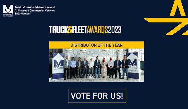 Vote now for our Al Masaood Commercial Vehicles & Equipment Division as 'Distributor of the Year' at the Truck & Fleet Awards 2023