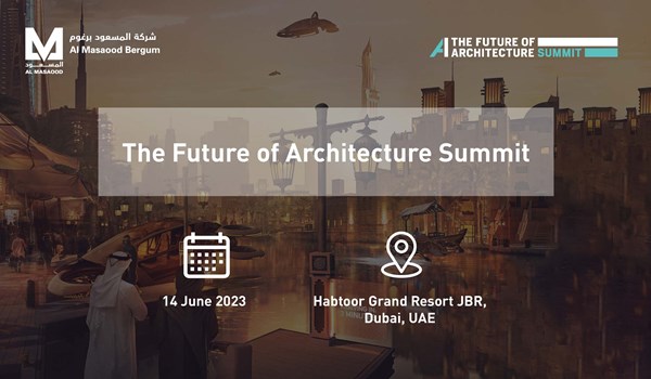 Al Masaood Bergum Participates in 'Future of Architecture Summit' 2023